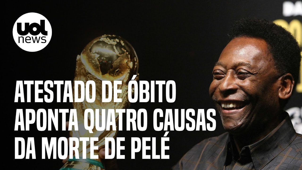 Pelé Atestado de óbito mostra quatro causas da morte do Rei do Futebol